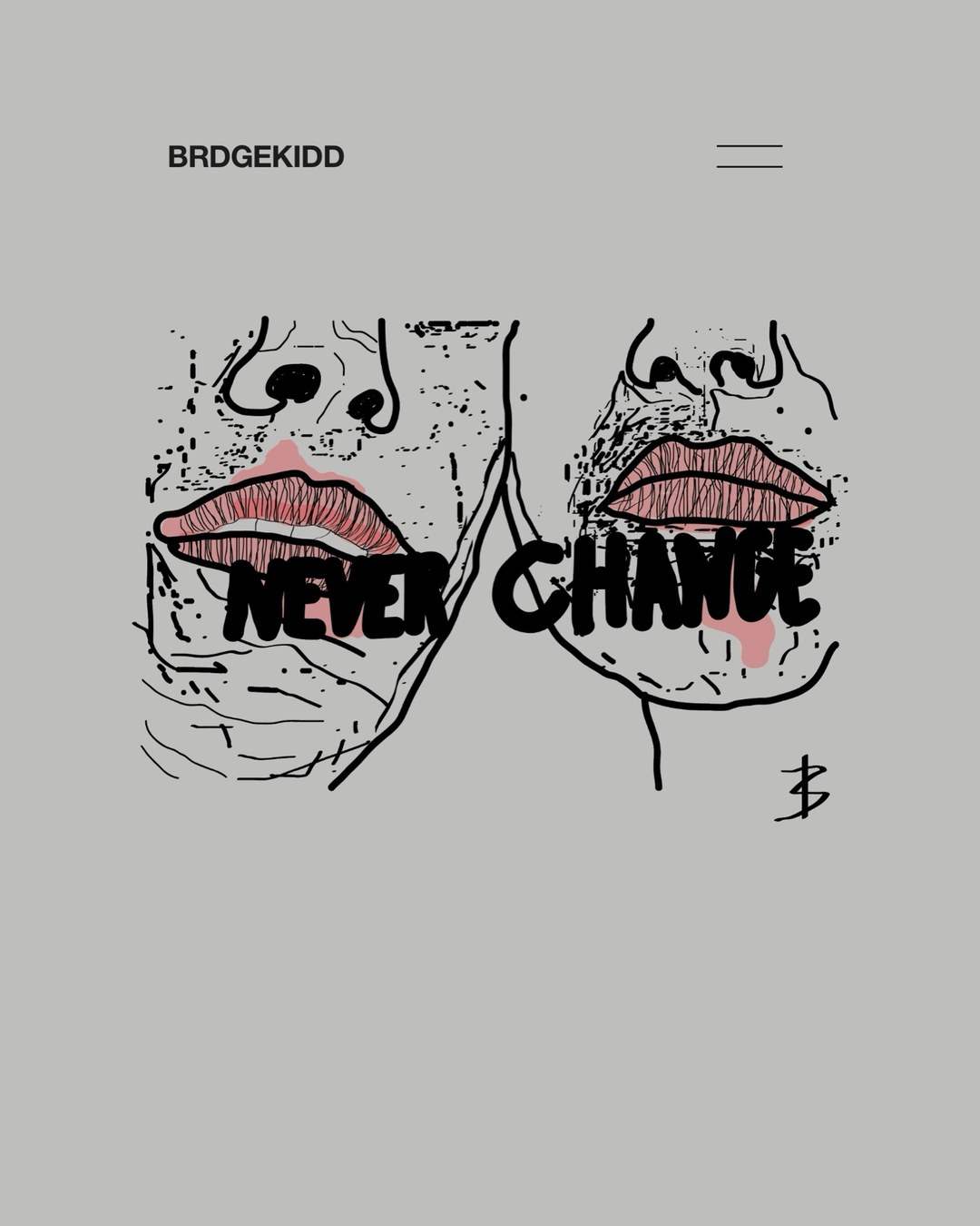 Never Change — charcoal illustration by Bridgette